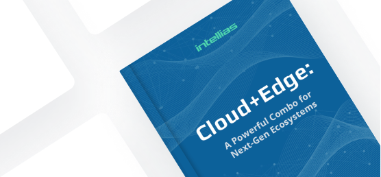Cloud + Edge:  A Powerful Combo for Next-Gen Ecosystems