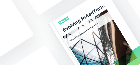 Evolving RetailTech: Winning competition in the digital era